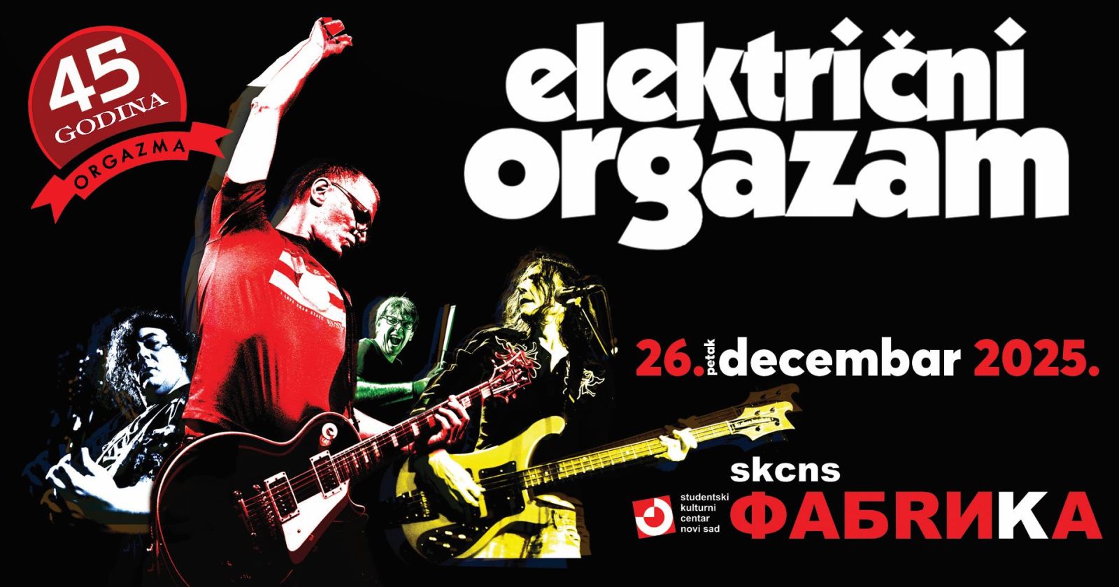 Električni Orgazam u SKCNS Fabrika 26. prosinca 2025 u 21h